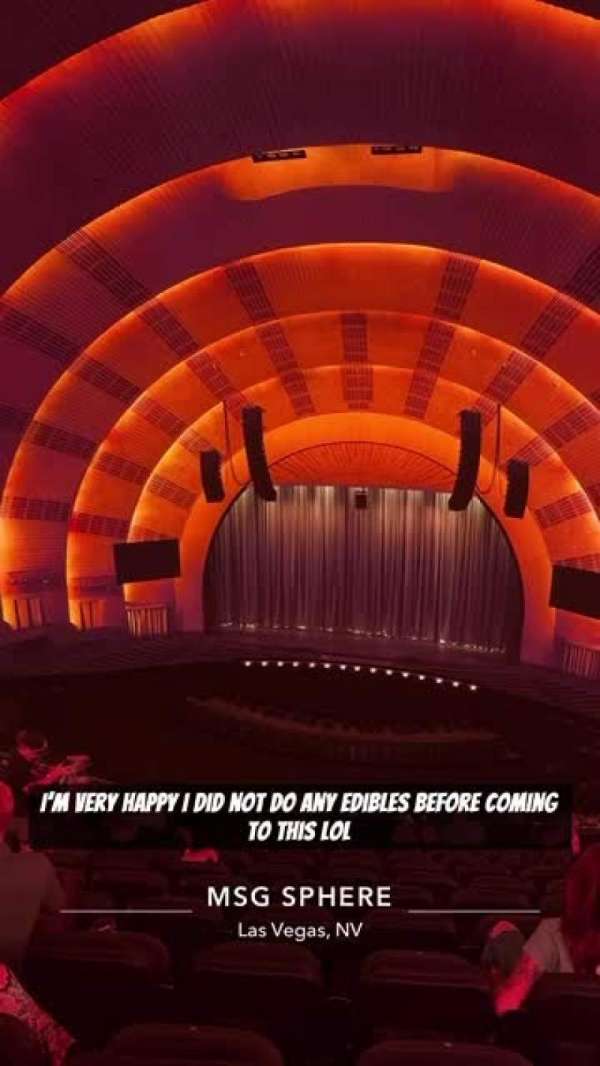The Sphere, Vegas, section: 407, row: 12, seat: 12