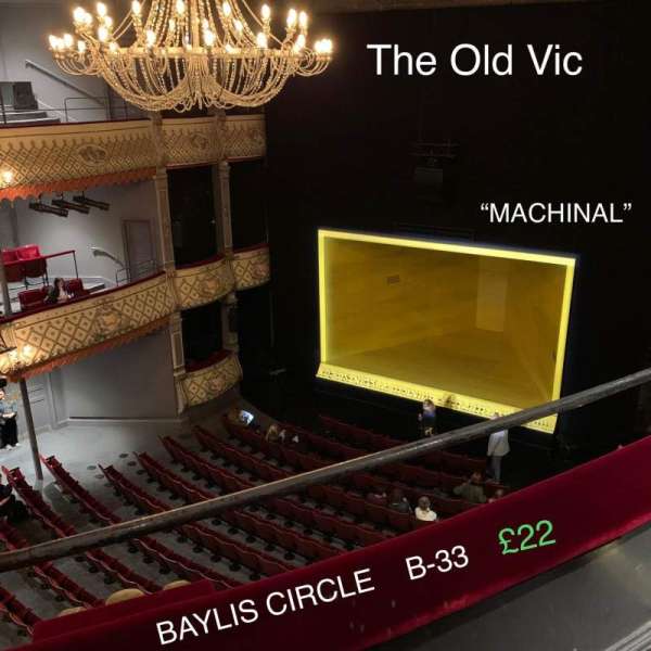 The Old Vic, section: Baylis Circle, row: B, seat: 33