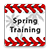 Spring Training
